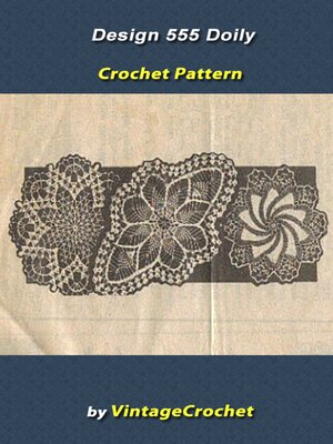 cover image of Design 555 Doilies Vintage Crochet Pattern eBook
